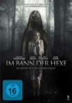 Im Bann der Hexe - Sie nährt sich an deiner Angst