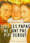 Tous les papas ne font pas pipi debout