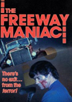 Freeway Maniac