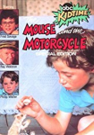 The Mouse and the Motorcycle