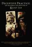 Deceptive Practice: The Mysteries and Mentors of Ricky Jay