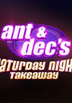 Ant & Dec's Saturday Night Takeaway